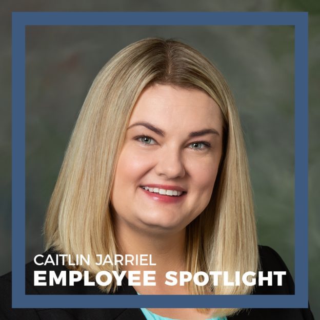 Employee Spotlight Caitlin Jarriel